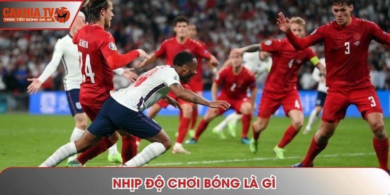 Nhịp Độ Chơi Bóng Là Gì - Bí Quyết Đọc Trận Đấu Thông Minh